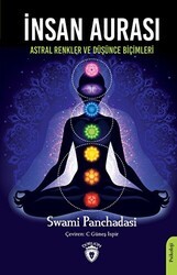 İnsan Aurası - Astral Renkler ve Düşünce Biçimleri - Dorlion Yayınları