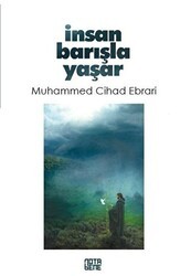 İnsan Barışla Yaşar - Nota Bene Yayınları