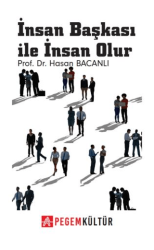 İnsan Başkası ile İnsan Olur - Pegem Akademi Yayıncılık