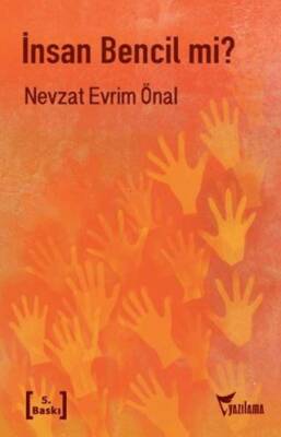 İnsan Bencil mi? - 1