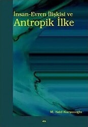 İnsan-Evren İlişkisi ve Antropik İlke - Elis Yayınları