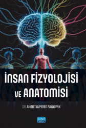 İnsan Fizyolojisi ve Anatomisi - Nobel Akademik Yayıncılık