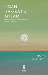 İnsan Hakikat ve Anlam - İnsan Yayınları