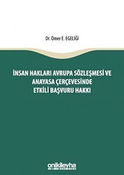 İnsan Hakları Avrupa Sözleşmesi ve Anayasa Çerçevesinde Etkili Başvuru Hakkı - On İki Levha Yayınları