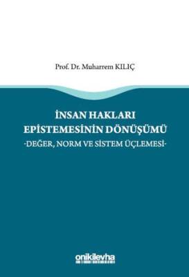İnsan Hakları Epistemesinin Dönüşümü - 1