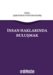 İnsan Haklarında Buluşmak - On İki Levha Yayınları