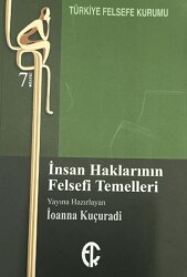 İnsan Haklarının Felsefi Temelleri - Türkiye Felsefe Kurumu