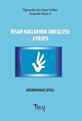 İnsan Haklarının Omfalosu: Avrupa - İmaj Yayıncılık