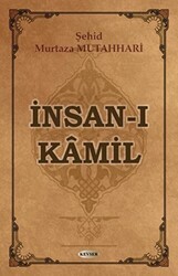 İnsan-ı Kamil - Kevser Yayınları