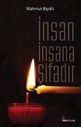 İnsan İnsana Şifadır - Okur Kitaplığı
