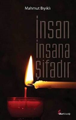 İnsan İnsana Şifadır - 1