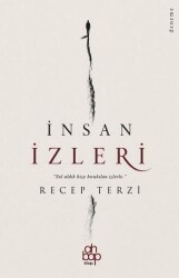 İnsan İzleri - Ahbap Kitap