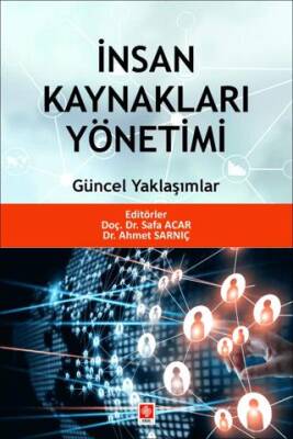İnsan Kaynakları Yönetimi Güncel Yaklaşımlar - 1