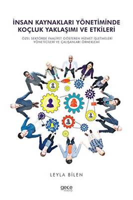 İnsan Kaynakları Yönetiminde Koçluk Yaklaşımı ve Etkileri - 1