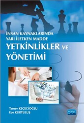 İnsan Kaynaklarında Yarı İletken Madde : Yetkinlikler ve Yönetimi - Nobel Akademik Yayıncılık
