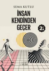 İnsan Kendinden Geçer - Kuytu Yayınları