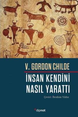 İnsan Kendini Nasıl Yarattı - 1