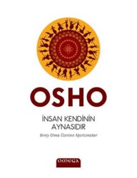 İnsan Kendinin Aynasıdır - Omega
