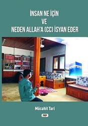 İnsan Ne İçin ve Neden Allah`a cc İsyan Eder - Tilki Kitap