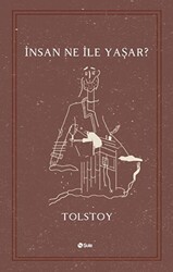 İnsan Ne ile Yaşar? - Şule Yayınları