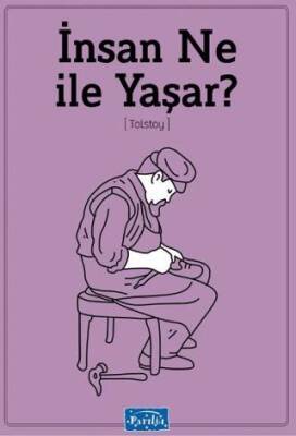 İnsan Ne ile Yaşar - 1