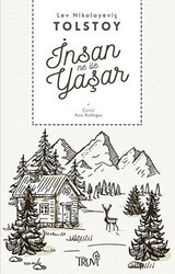 İnsan Ne İle Yaşar - Truva Yayınları