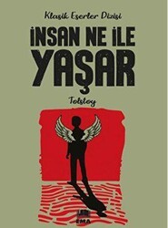 İnsan Ne ile Yaşar - Ema Genç