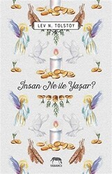 İnsan Ne ile Yaşar? - Yabancı Yayınları