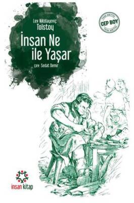 İnsan Ne İle Yaşar? - 1