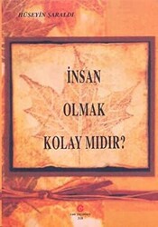 İnsan Olmak Kolay Mıdır? - Can Yayınları (Ali Adil Atalay)