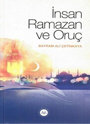 İnsan Ramazan ve Oruç - Diyanet İşleri Başkanlığı