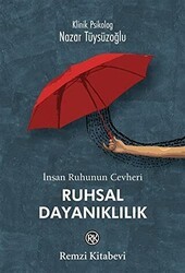 İnsan Ruhunun Cevheri Ruhsal Dayanıklılık - Remzi Kitabevi