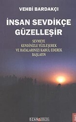 İnsan Sevdikçe Güzelleşir - Ozan Yayıncılık