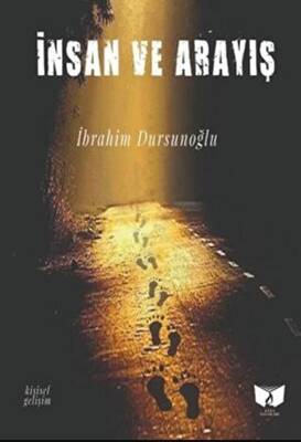 İnsan ve Arayış - 1