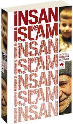 İnsan ve İslam - 1