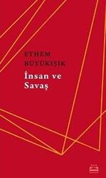 İnsan ve Savaş - Kırmızı Kedi Yayınevi