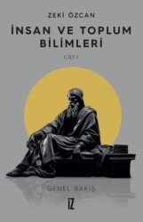 İnsan ve Toplum Bilimleri Cilt 1 - İz Yayıncılık