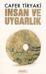 İnsan ve Uygarlık - Berfin Yayınları