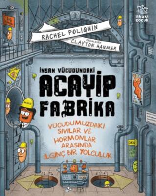 İnsan Vücudundaki Acayip Fabrika - 1