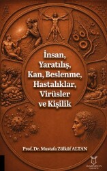 İnsan, Yaratılış, Kan, Beslenme, Hastalıklar, Virüsler ve Kişilik - Akademisyen Kitabevi