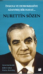 İnsana ve Demokrasiye Adanmış Bir Hayat: Nurettin Sözen - Doğan Kitap