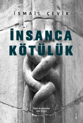İnsanca Kötülük - İkinci Adam Yayınları