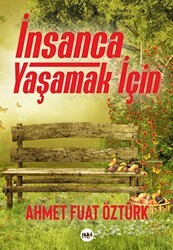 İnsanca Yaşamak İçin - Tilki Kitap