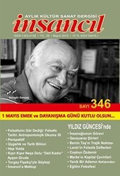 İnsancıl Aylık Kültür Sanat Dergisi Sayı: 346 Mayıs 2019 - İnsancıl Dergisi Yayınları