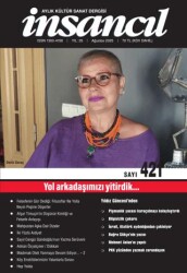 İnsancıl Aylık Kültür ve Sanat Dergisi Sayı: 421 Ağustos 2025 - İnsancıl Dergisi Yayınları