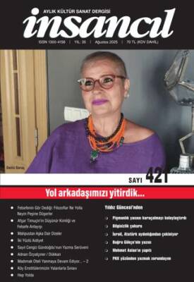 İnsancıl Aylık Kültür ve Sanat Dergisi Sayı: 421 Ağustos 2025 - 1