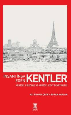 İnsanı İnşa Eden Kentler - 1