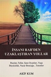 İnsanı Rab`den Uzaklaştıran Yollar - GDK Yayınları
