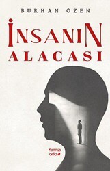 İnsanın Alacası - Kırmızı Ada Yayınları