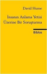İnsanın Anlama Yetisi Üzerine Bir Soruşturma - Biblos Kitabevi